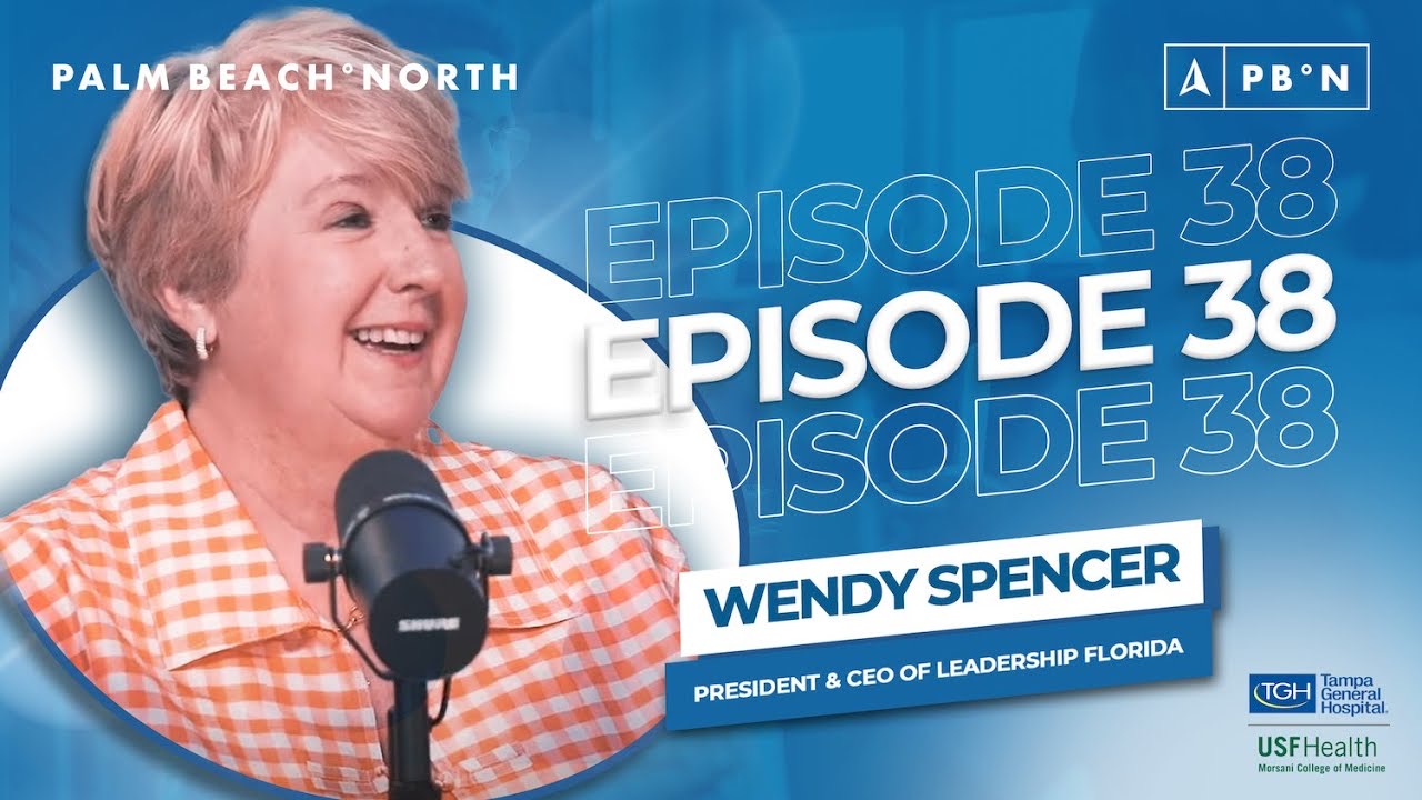 Ep. 38: Wendy Spencer, Leadership Florida thumbnail